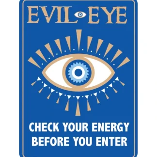 Best Sale Metal Tin Sign "Evil Eye - Check Your Energy Before You Enter" Wall Decor #F-101 - Miniature Marvels: Airplane Models & Painted Dice Egpull